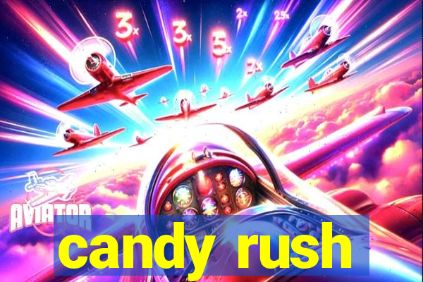 candy rush